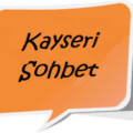 Kayseri Sohbet Odalari