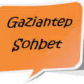 gaziantep sohbet