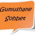 gumushane sohbet