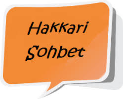 Hakkari Sohbet Mobil Hakkari Chat Odaları