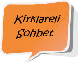 Kırklareli Sohbet Mobil Kırklareli Chat Odaları