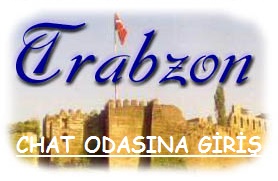 Trabzon Sohbet Mobil Trabzon Chat Odaları