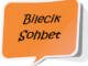 Bilecik Sohbet