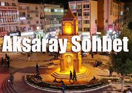 Aksaray Sohbet Mobil Aksaray Chat Odaları