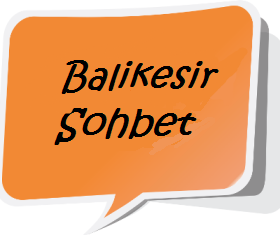 Balıkesir Sohbet Mobil Balıkesir Chat Odaları