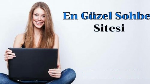 Güzel Sohbet Siteleri