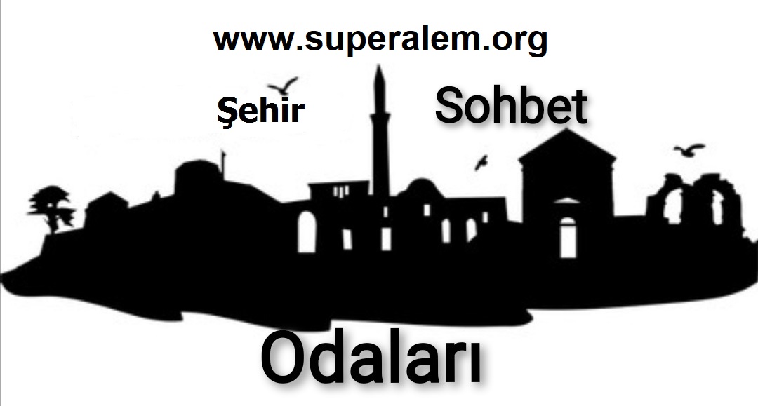 Şehir Sohbet Odaları