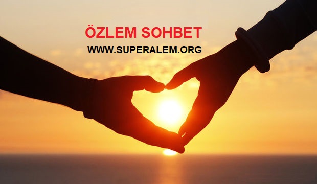 Özlem Sohbet Mobil Özlem Chat Odaları